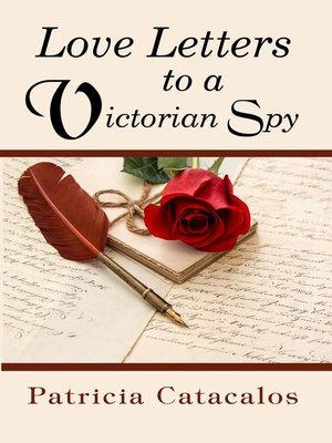 cover image of Love Letters to a Victorian Spy (Book 1--Spy Series)